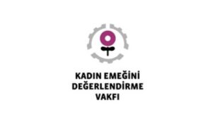 KADIN EMEĞİNİ DEĞERLENDİRME VAKFI