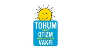 TOHUM TÜRKİYE OTİZM ERKEN TANI VE EĞİTİM VAKFI